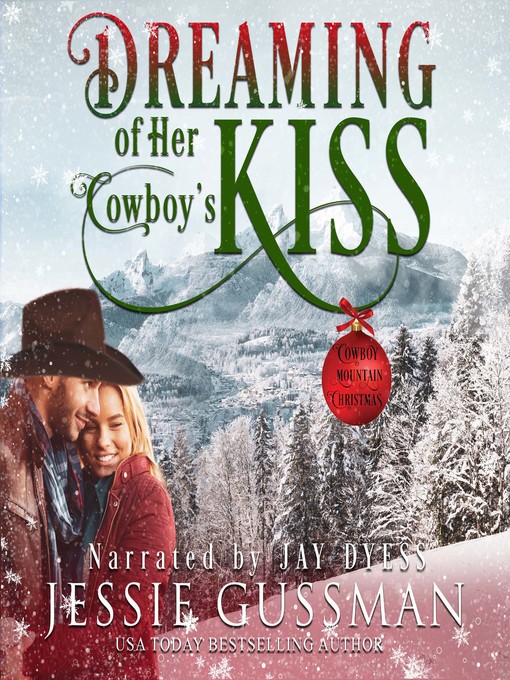 Title details for Dreaming of Her Cowboy's Kiss by Jessie Gussman - Available